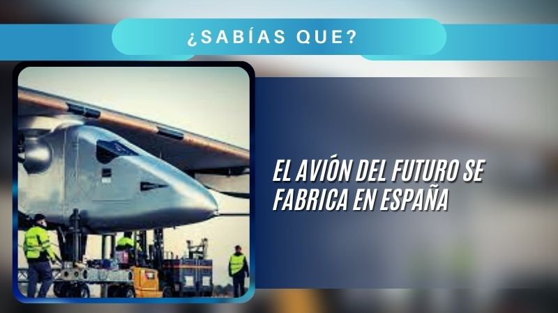 El avión del futuro se fabrica en España